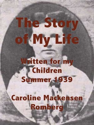 cover image of The Story of My Life Written for my Children Summer 1939